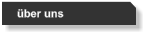 über uns